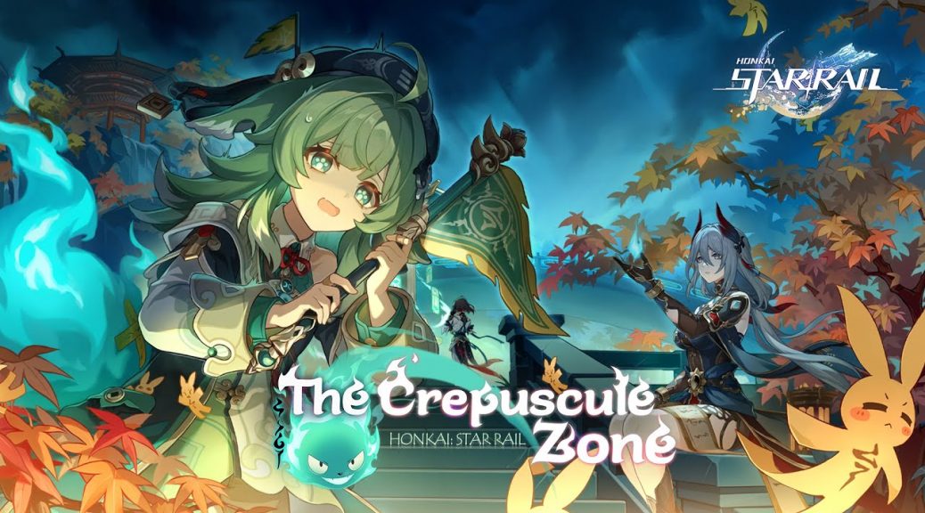 Honkai Star Rail v1.5 The Crepuscule Zone